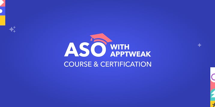 ASO with AppTweak: Course & Certification