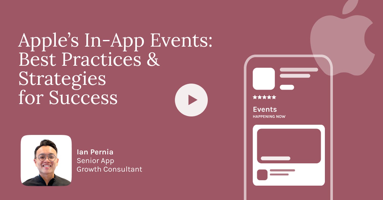 Apple’s In-App Events: Best Practices & Strategies for Success