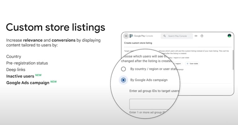 休眠ユーザー向けのターゲティングオプションが追加され、Google広告キャンペーンと紐づけてストアのカスタム掲載情報を作成できるようになることが発表された。