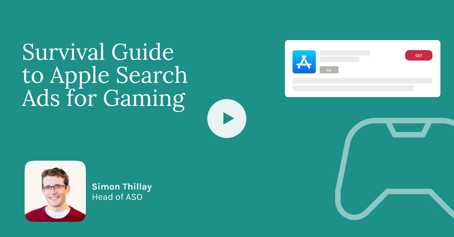 Survival Guide to Apple Search Ads for Gaming