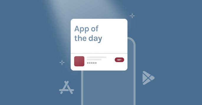Tips to Get Your App Featured on the App Store & Google Play