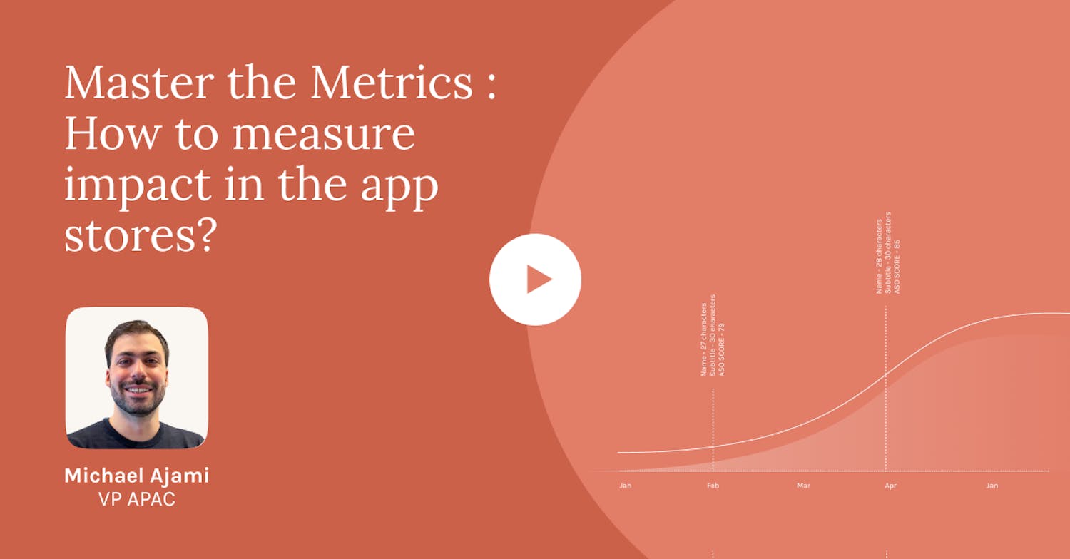 Master the Metrics: How to measure impact in the app stores?