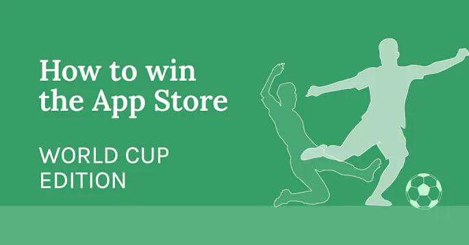 World Cup 2026: Planning your App Store strategy