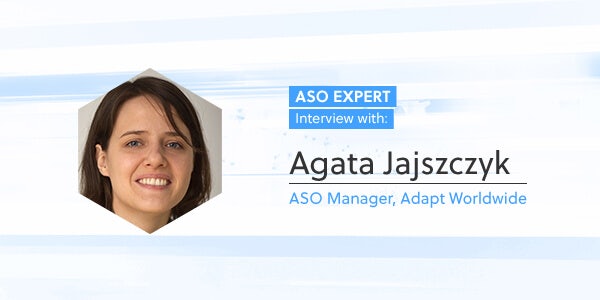 ASO Expert Interview: Agata Jajszczyk